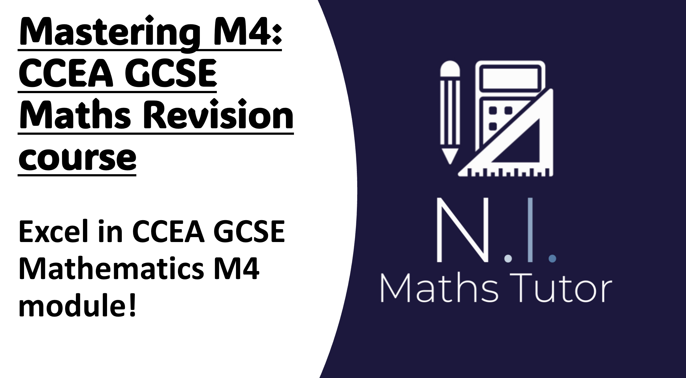 Mastering M4: CCEA GCSE Maths Revision Course